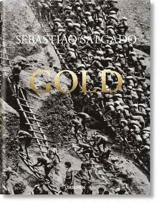 Sebastião Salgado. Gold (häftad)