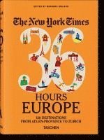The New York Times 36 Hours. Europa. 3. Auflage (inbunden)