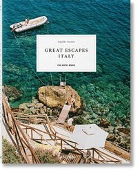 Great Escapes Italy. The Hotel Book (inbunden)