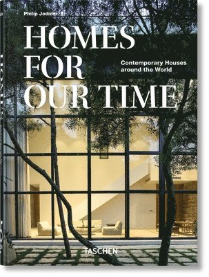 Homes For Our Time. Contemporary Houses around the World. 45th Ed. (häftad)