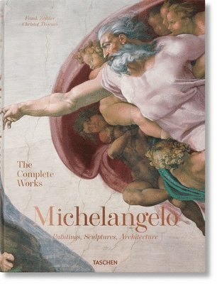 Michelangelo. The Complete Works. Paintings, Sculptures, Architecture (inbunden)