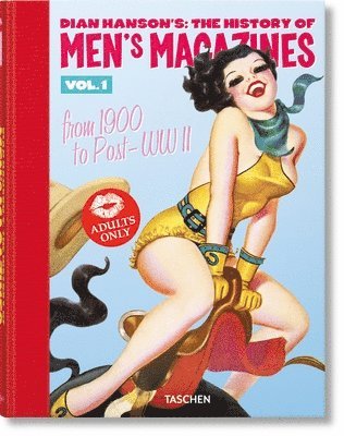 Dian Hanson's: The History of Men's Magazines (h�ftad)
