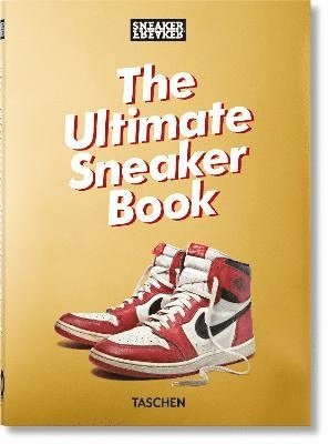 Sneaker Freaker. The Ultimate Sneaker Book. 45th Ed. (inbunden)