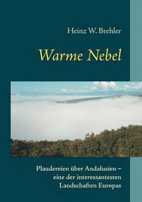 Warme Nebel (h�ftad)