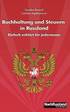 Buchhaltung und Steuern in Russland: Einfach erklärt für jedermann