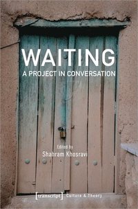 Waiting  A Project in Conversation (hftad)