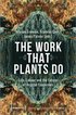 The Work That Plants Do  Life, Labour, and the Future of Vegetal Economies
