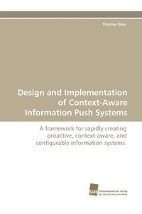 Design and Implementation of Context-Aware Information Push Systems (hftad)