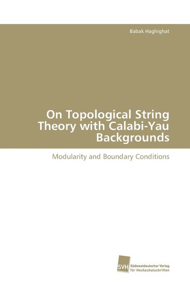 On Topological String Theory with Calabi-Yau Backgrounds (hftad)