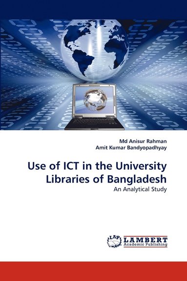 Use of Ict in the University Libraries of Bangladesh (hftad)