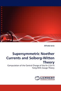 Supersymmetric Noether Currents and Seiberg-Witten Theory (hftad)