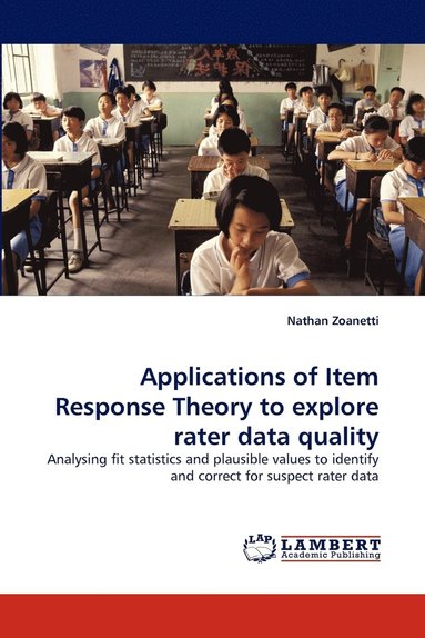 Applications of Item Response Theory to Explore Rater Data Quality (hftad)