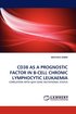 Cd38 as a Prognostic Factor in B-Cell Chronic Lymphocytic Leukaemia