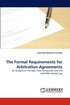 The Formal Requirements for Arbitration Agreements