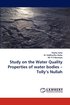 Study on the Water Quality Properties of Water Bodies - Tolly's Nullah