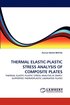 Thermal Elastic-Plastic Stress Analysis of Composite Plates