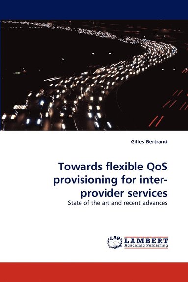 Towards Flexible Qos Provisioning for Inter-Provider Services (hftad)