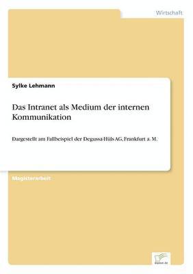 Intranet als Medium der internen Kommunikation (häftad)