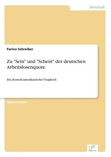 Zu "Sein" und "Schein" der deutschen Arbeitslosenquote