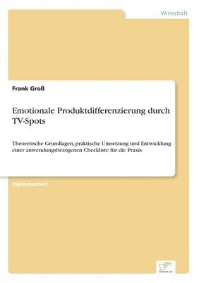 Emotionale Produktdifferenzierung durch TV-Spots (inbunden)