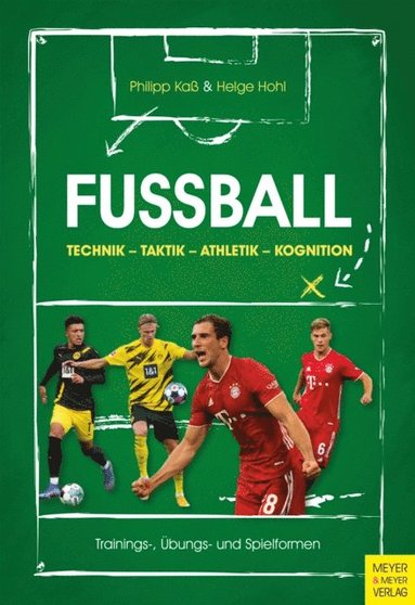 Fuÿball: Technik - Taktik - Athletik - Kognition (e-bok)