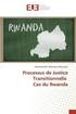 Processus de Justice Transitionnelle Cas Du Rwanda
