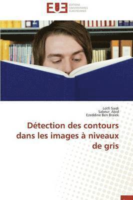 D?tection Des Contours Dans Les Images ? Niveaux de Gris (häftad)