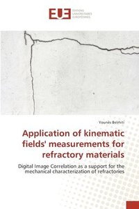 Application of kinematic fields' measurements for refractory materials (hftad)