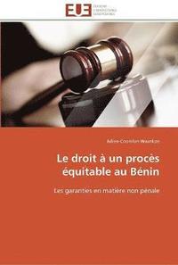 Le droit a un proces equitable au benin (hftad)