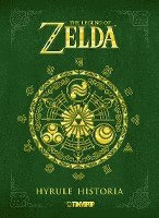 The Legend of Zelda - Hyrule Historia (inbunden)