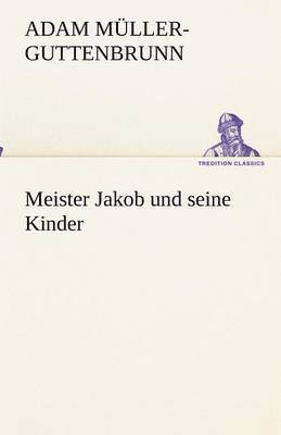 Meister Jakob und seine Kinder (hftad)
