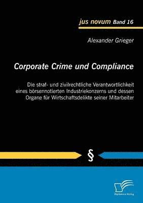 Corporate Crime und Compliance (inbunden)