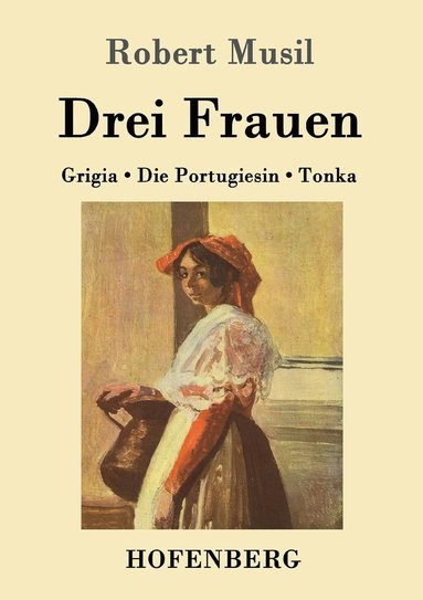 Drei Frauen (inbunden)