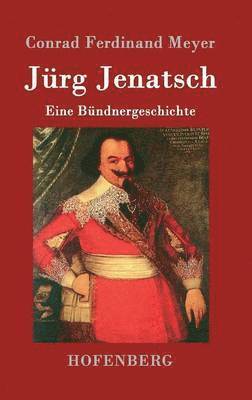 Jürg Jenatsch (häftad)