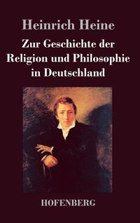Zur Geschichte der Religion und Philosophie in Deutschland (inbunden)