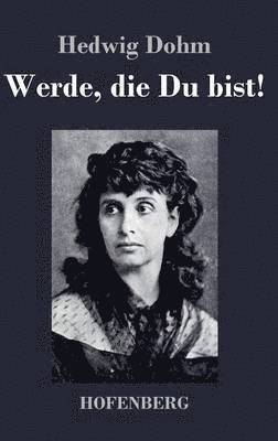 Werde, die Du bist! (hftad)