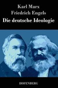 Die deutsche Ideologie (inbunden)