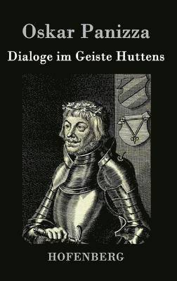 Dialoge im Geiste Huttens (h�ftad)