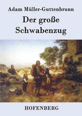 Der groe Schwabenzug (hftad)