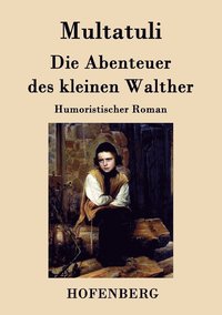Die Abenteuer des kleinen Walther (hftad)