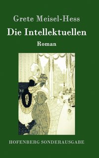 Die Intellektuellen (inbunden)