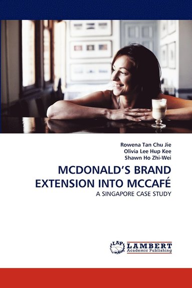 McDonald's Brand Extension Into McCaf (hftad)
