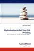 Optimization in Friction Stir Welding