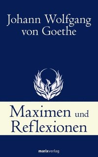 Maximen und Reflexionen (e-bok)