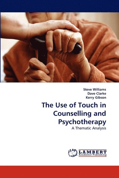 Use of Touch in Counselling and Psychotherapy (häftad)