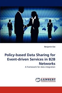 Policy-Based Data Sharing for Event-Driven Services in B2B Networks (hftad)