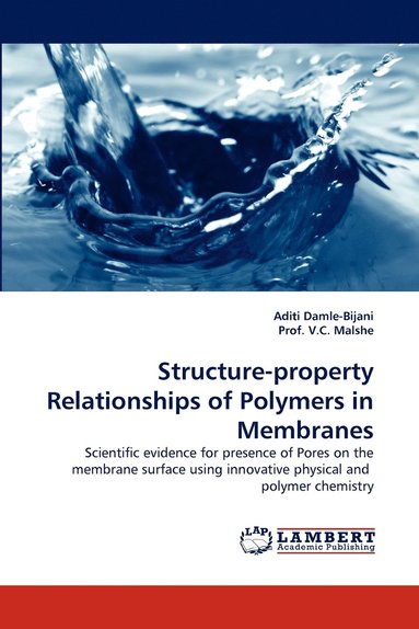 Structure-property Relationships of Polymers in Membranes (hftad)