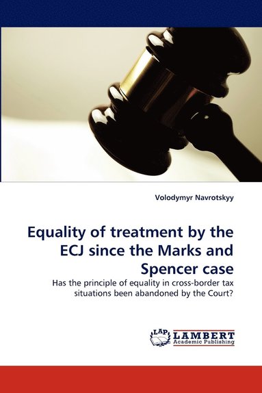 Equality of treatment by the ECJ since the Marks and Spencer case (hftad)