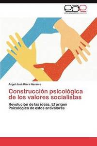 Construccion Psicologica de Los Valores Socialistas (hftad)