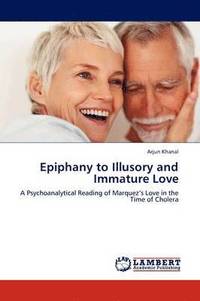 Epiphany to Illusory and Immature Love (hftad)